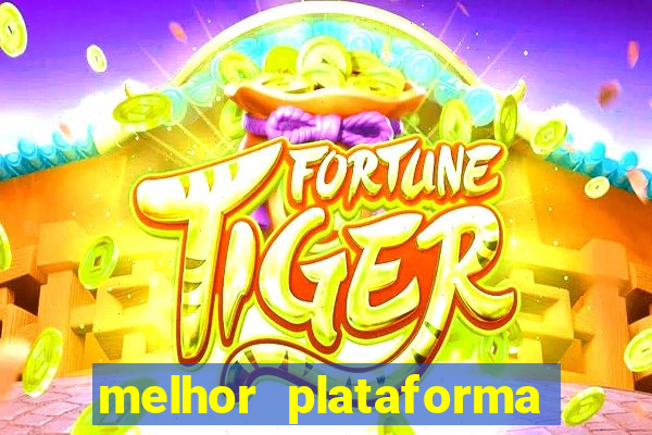 melhor plataforma para jogar fortune